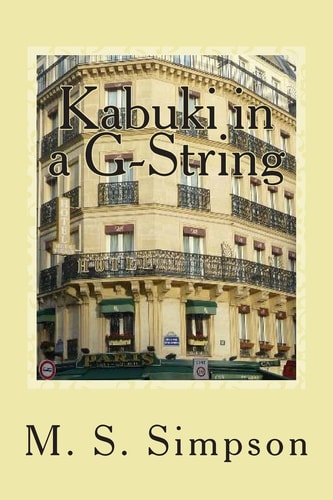 Kabuki in a G-String Revised New Edition