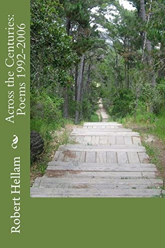 Across the Centuries Poems 1992-2006