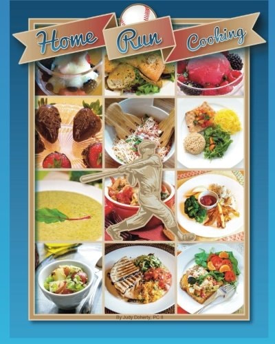 Home Run Cooking Home Run Meals Cookbook Over 150 Recipes