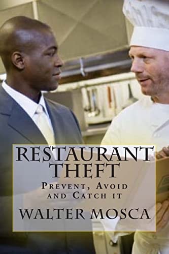Restaurant Theft Prevent, Avoid and Catch It