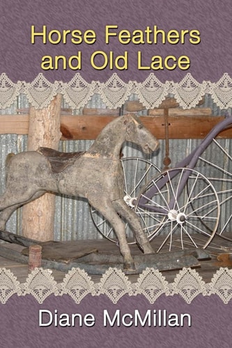 Horse Feathers and Old Lace