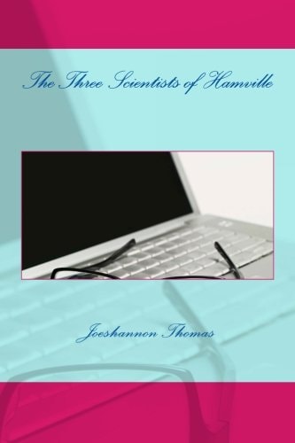 The Three Scientists of Hamville