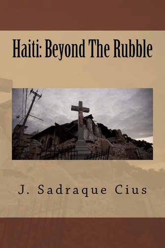 Haiti Beyond The Rubble