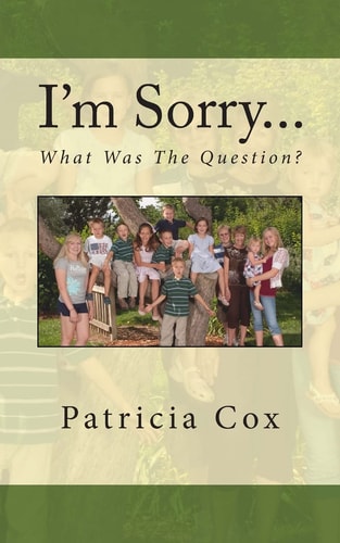 I'm Sorry... What was the Question?