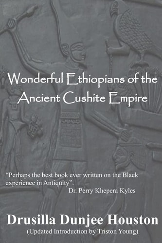 Wonderful Ethiopians of the Ancient Cushite Empire