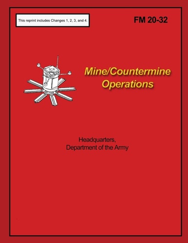 Mine/Countermine Operations Fm 20-32