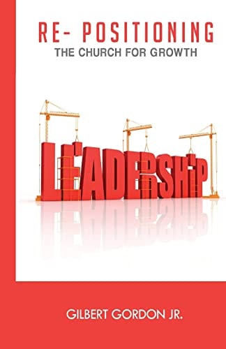 Re-Positioning the Church for Growth Leadership