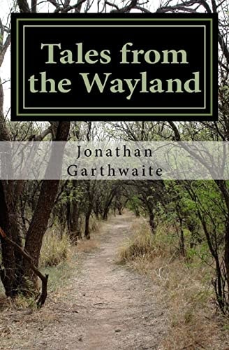 Tales From the Wayland Forth Edition