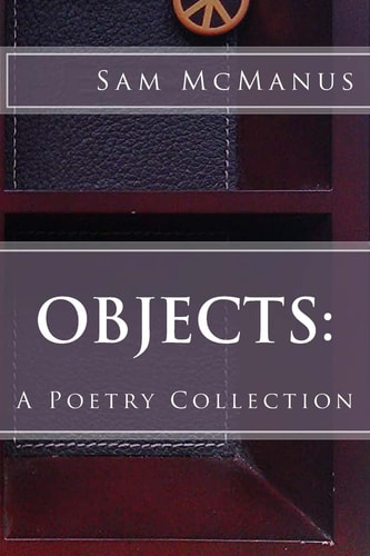 Objects A Poetry Collection