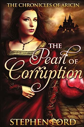 The Pearl of Corruption (From the Chronicles of Aricin)