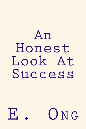 An Honest Look At Success
