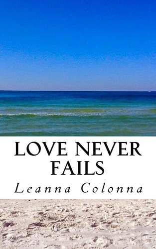 Love Never Fails