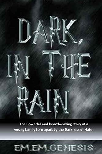 Dark, In The Rain
