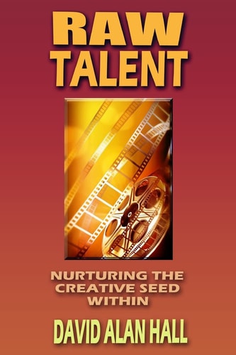 Raw Talent Nurturing the Creative Seed Within