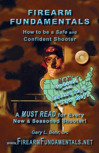 Firearm Fundamentals - U. S. How to Be a Safe and Confident Shooter