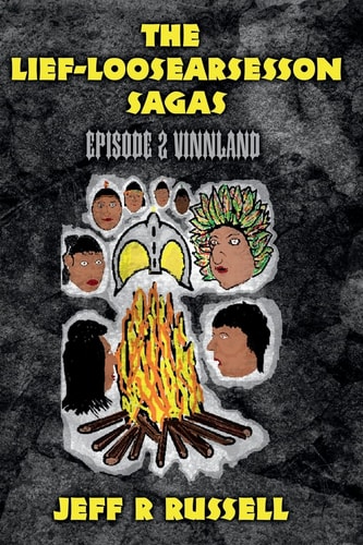 The Lief-Loosearsesson Sagas Episode 2 Vinnland