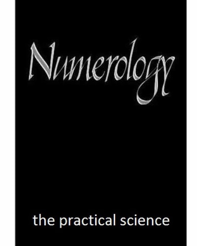 Numerology The Practical Science