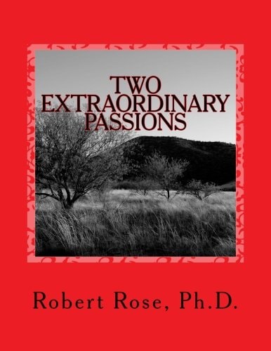 TWO Extraordinary PASSIONS