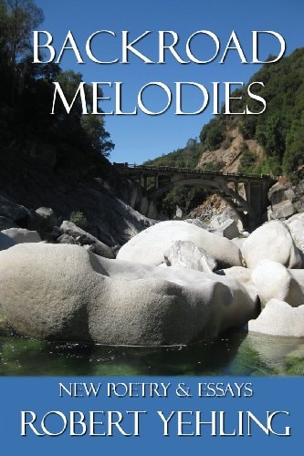 Backroad Melodies New Poetry and Essays