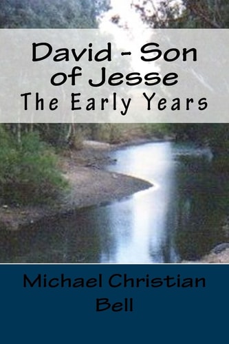 David - Son of Jesse The Early Years