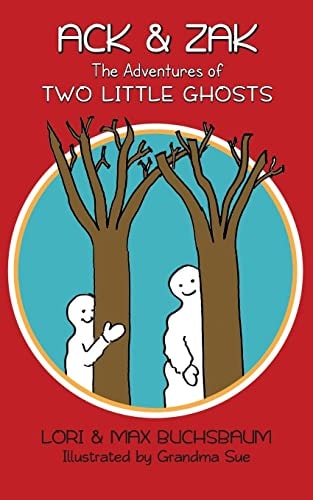 Ack and Zak - the Adventures of Two Little Ghosts