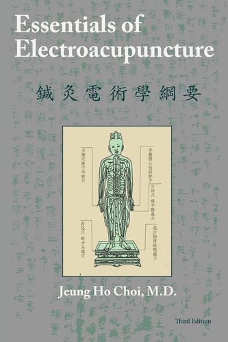 Essentials of Electroacupuncture