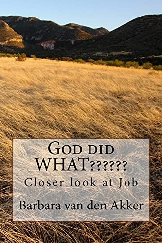God Did WHAT?????? Closer Look at Job