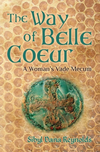 The Way of Belle Coeur A Woman's Vade Mecum