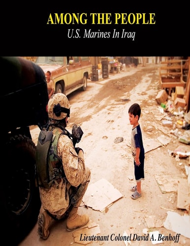 Among The People U.S. Marines in Iraq