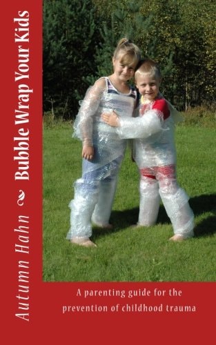Bubble Wrap Your Kids