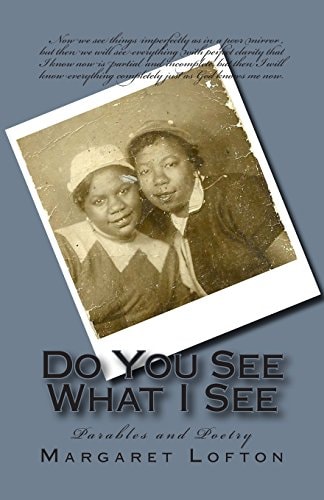 Do You See What I See Parables and Poetry