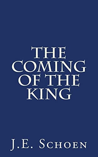 The Coming of the King