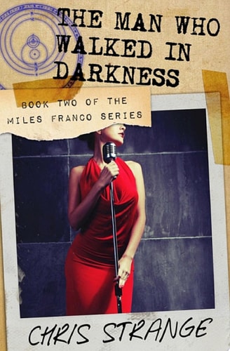 The Man Who Walked in Darkness Miles Franco #2