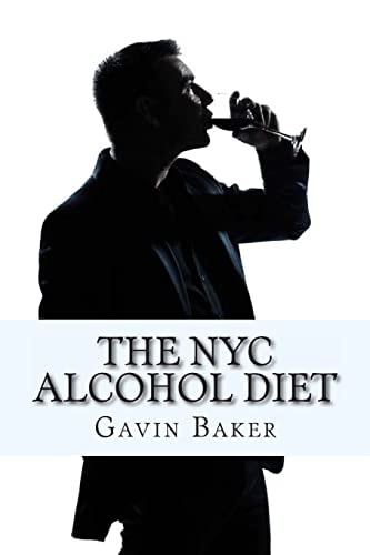 The NYC Alcohol Diet How to Survive NYC's Boozy Business Scene Without Losing Status