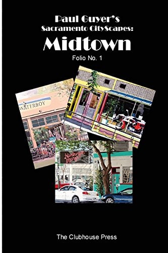 Paul Guyer's Sacramento CityScapes Midtown - Folio No. 1