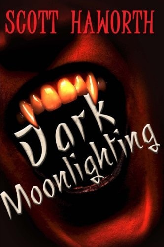Dark Moonlighting