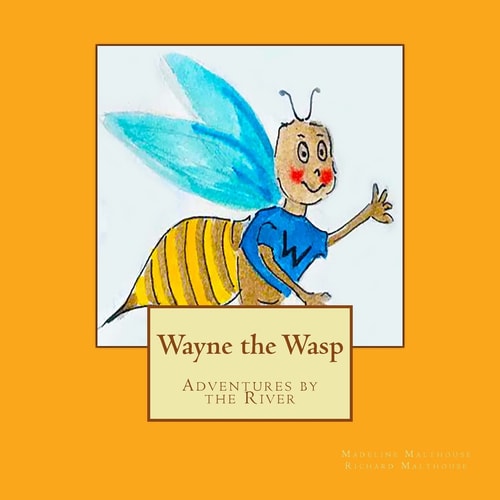 Wayne the Wasp Adventures by the River