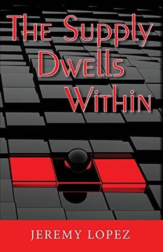 The Supply Dwells Within Discover the Treasure Within You