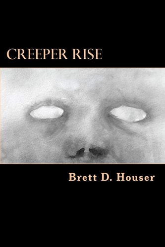 Creeper Rise After Everything Else