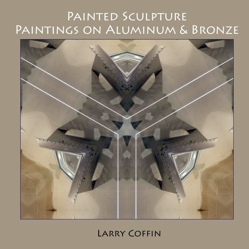 Painted Sculpture Paintings on Aluminium and Bronze