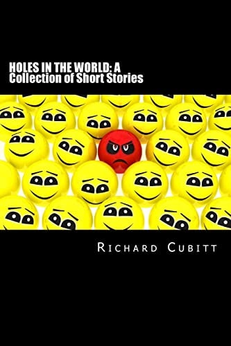 Holes in the World A Collection of Short Stories