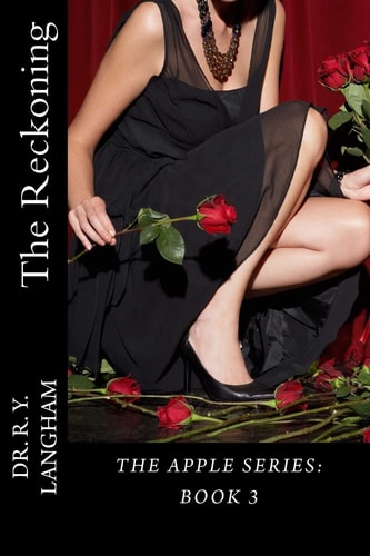 The Reckoning The Apple Series: Book 3