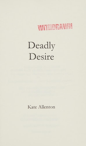 Deadly Desire Carrington-Hill Investigations Book 2