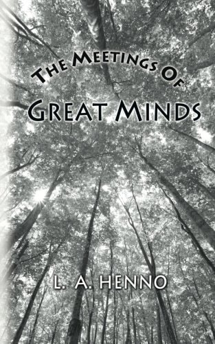 The Meetings of Great Minds