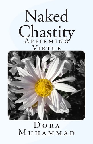 Naked Chastity Affirming Virtue