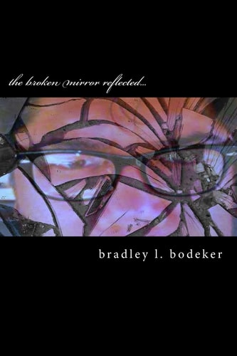 The Broken Mirror Reflected... A New Version of Old Beats