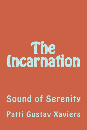 The Incarnation Sound of Serenity