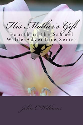 His Mother's Gift The Next Generation
