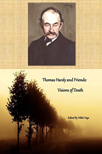 Thomas Hardy and Friends Visions of Death