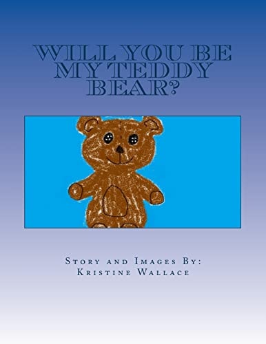 Will You Be My Teddy Bear?